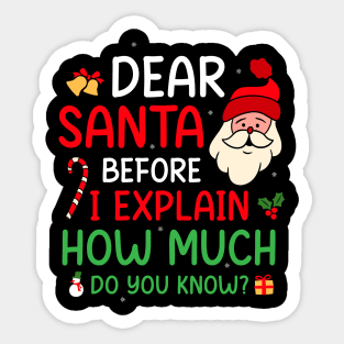 Dear Santa I Can Explain Funny Christmas Pajama Adults Kids Sticker